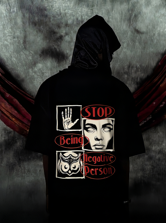 Stop Being Negative — Oversized Tee